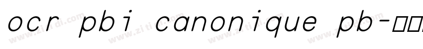 ocr pbi canonique pb字体转换